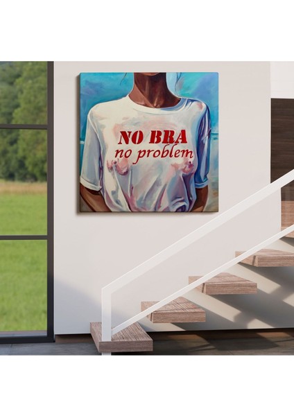 Sütyen Yok Sorun Yok Kanvas TABLO-5857 fırsatları