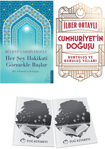 Her Şey Hakikati Görmekle Başlar ve Cumhuriyet’in Doğuşu + Hediyeli