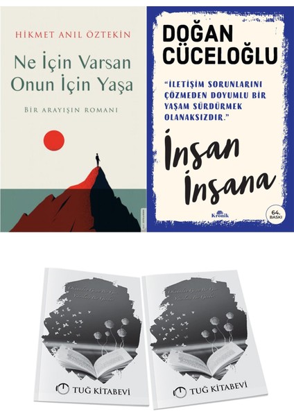 Ne Için Varsan Onun Için Yaşa ve Insan Insana + Hediyeli