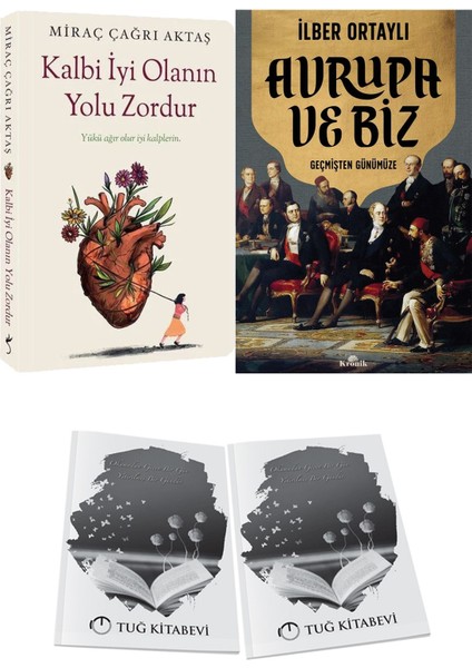 Kalbi Iyi Olanın Yolu Zordur ve Avrupa ve Biz + Hediyeli