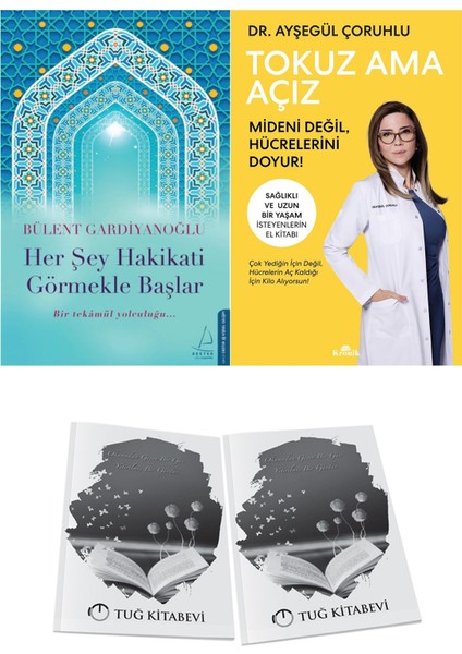 Her Şey Hakikati Görmekle Başlar ve Tokuz Ama Açız + Hediyeli