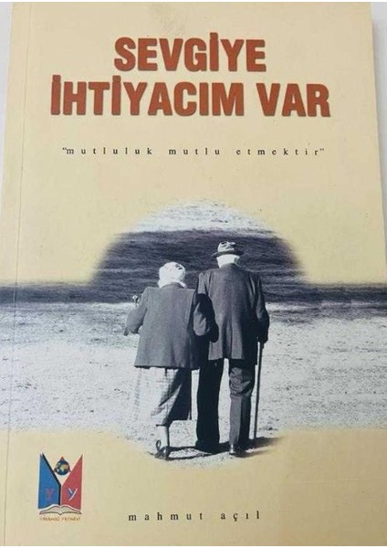 Sevgiye Ihtiyacım Var - Mahmut Açıl (2003 Basım)