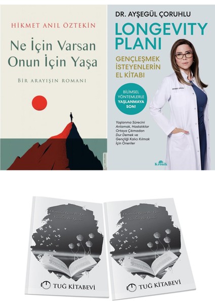 Ne Için Varsan Onun Için Yaşa ve Longevity Planı + Hediyeli