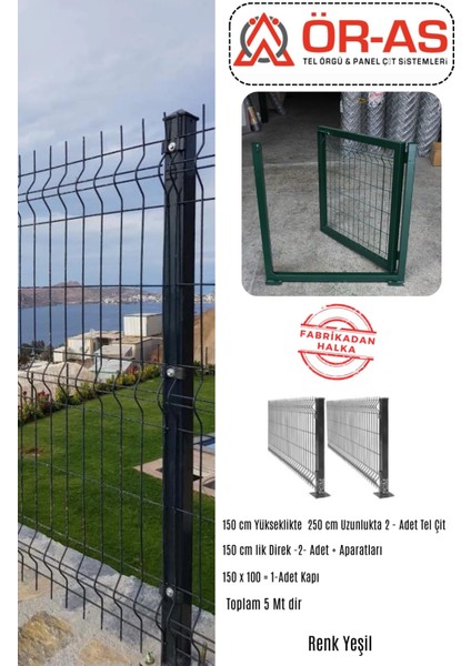 Panel Çit Takım ( 150 cm Yükseklik 5 mt Uzunluk ) ( 150 x 100 Kapı -)
