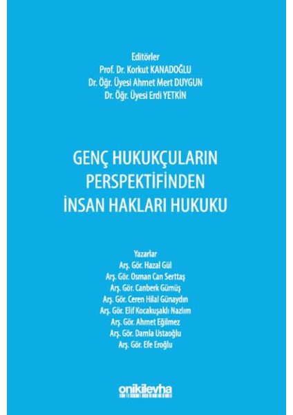 Genç Hukukçuların Perspektifinden Insan Hakları Hukuku