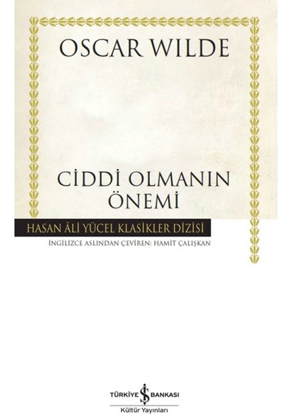 Ciddi Olmanın Önemi (Ciltli) - Oscar Wilde