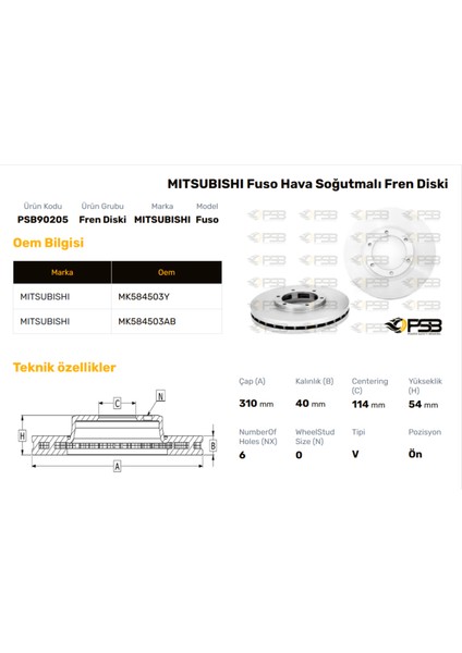 Fren Diski Ön 310MM Mıtsubıshı Fuso Canter TFB75 Euro 5 Oem Kodu - MK584503Y-PSB90205