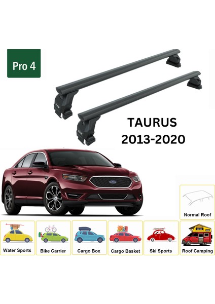 Ford Taurus 2013-2020 Oluksuz Üst Tavan Portbagaj Taşıyıcı Ara Atkısı Toros Serisi Pro 4 Siyah fiyatları