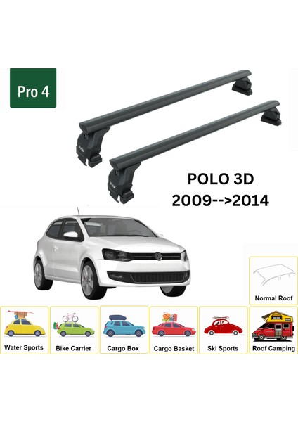 Volkswagen Polo 3D 2018-2025 Oluksuz Üst Tavan Portbagaj Taşıyıcı Ara Atkısı Toros Serisi Pro 4 Siyah fiyatları