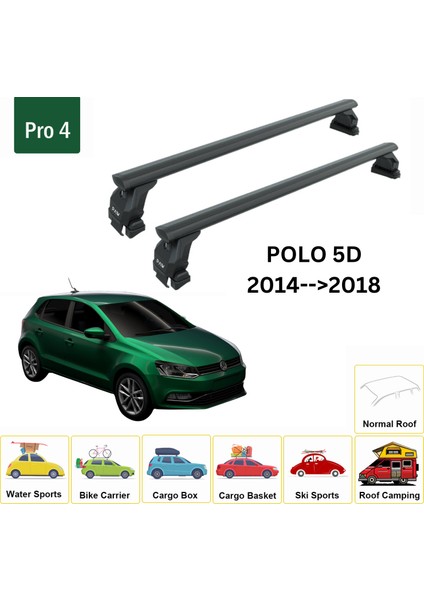 Volkswagen Polo 5d 2014-2018 Oluksuz Üst Tavan Portbagaj Taşıyıcı Ara Atkısı Toros Serisi Pro 4 Siyah fiyatları