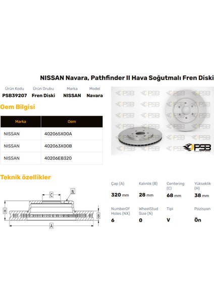 Fren Diski Ön 320MM Nıssan Navara 17'' D40 2005- Pathfınder R51 2005- Oem Kodu - 40206-EB320-PSB39207