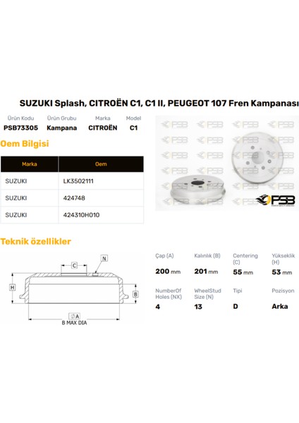 Fren Kampanası Arka 200MM Suzukı Swıft 4WD 1.3 Ddıs 1.5 1.6 2005- Splash 2008- Oem Kodu - 43511-62J00-PSB73305