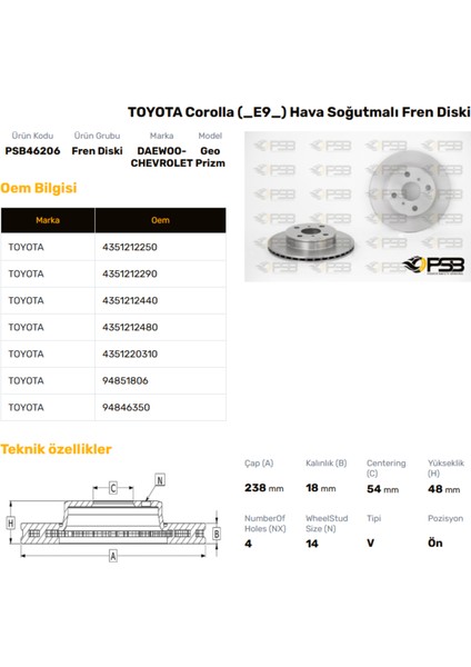 Fren Diski Ön 238MM Havalı Toyota Corolla AE92 1988- Oem Kodu - 43512-20310-PSB46206