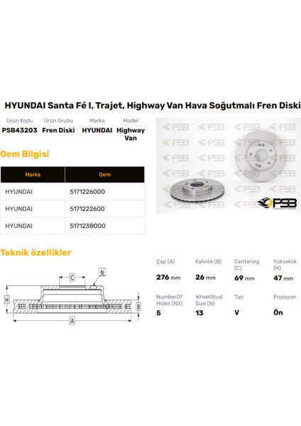 Fren Diski Ön 276MM Hyundaı Santa Fe 2.0 16V Crdı 2001-2006 Oem Kodu - 51712-3B000-PSB43203
