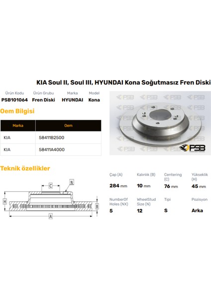 Fren Diski Arka 284MM Hyundaı Kona 1.0 Gdtı 1.6 Crdı E Vtg 2017- Oem Kodu - 58411-B2500-PSB101064