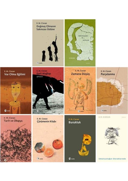 E. M. Cioran 10 Kitap Set - Çürümenin Kitabı - Parçalanma