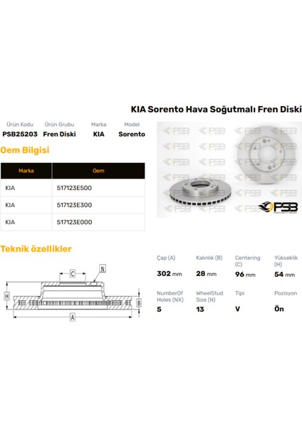 Fren Diski Ön 302MM Kıa Sorento 2.4i 16V 2.5 16V Crdi 2002- Oem Kodu - 51712-3E500-PSB25203