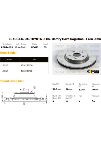 Fren Diski Ön 305MM Toyota Ch-R 1.8 Hybrıd 2016- Rav4 2.0 Vvtı 2.5 Hybrıd 2018- Oem Kodu - 43512-06170-PSB96209