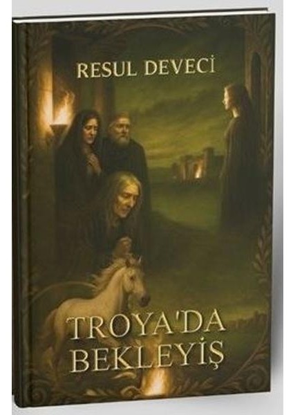 Troya'da Bekleyiş