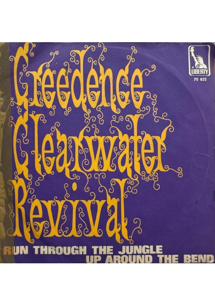 Creedence Clearwater Revival ‎– Run Through The Jungle / Up Around The Bend 45LIK Plak