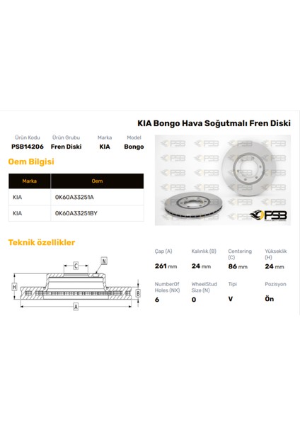 Fren Diski Ön 261MM Kıa Bongo K2700-K2500 2.5d 1999-2011 Oem Kodu - 0K60A-33-251BY-PSB14206