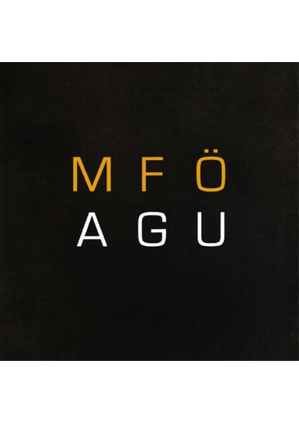 Mfö – Agu (2012) CD | Sarı Laleler Albümü modelleri