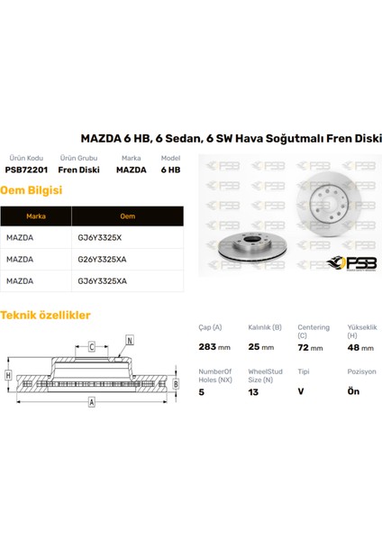 Fren Diski Ön 283MM Mazda 6 Serıes 2002-2007 Oem Kodu - GJ6Y-33-25XA-PSB72201