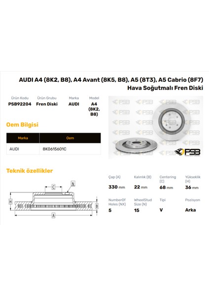 Fren Diski Arka 330MM Audı A4-A5-A6-A7-A8-Q5 2011- Oem Kodu - 8K0615601C-PSB92204