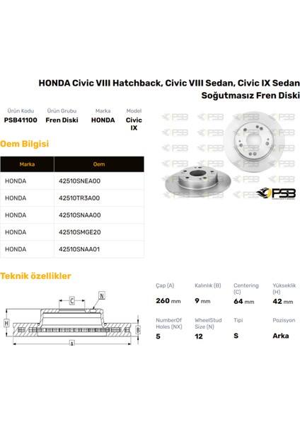 Fren Diski Arka 260MM Honda Cıvıc 2006- Cıvıc Hb 2006- Oem Kodu - 42510-TR3-A00-PSB41100