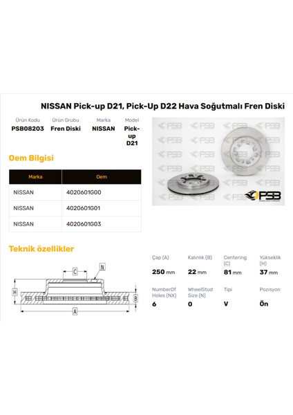 Fren Diski Ön 250MM Nıssan Pıck-Up D21 2WD 1986-1998 D22 2WD 1998-2002 Oem Kodu - 40206-01G03-PSB08203