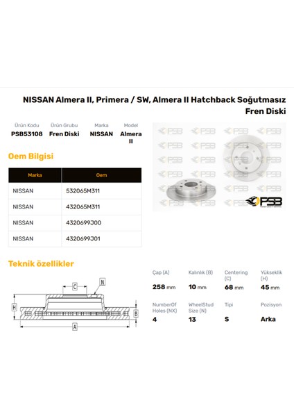 Fren Diski Arka 258MM Nıssan Prımera 1996-1999 Almera 2000- Oem Kodu - 43206-99J01-PSB53108