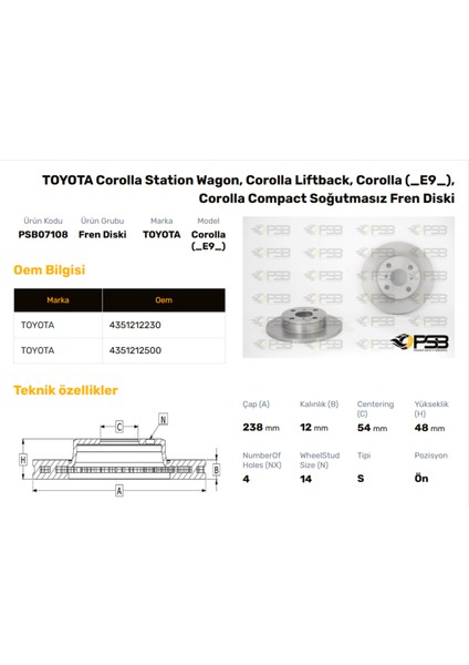 Fren Diski Ön 238MM Düz Toyota Corolla AE92 1988- Oem Kodu - 43512-12500-PSB07108