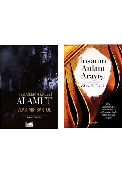 Fedailerin Kalesi Alamut Vladimir Bartol - Insanın Anlam Arayışı Viktor Emil Frankl