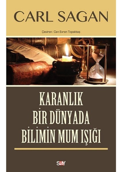 Karanlık Bir Dünyada Bilimin Mum Işığı / Aygün Tuğçe Ataş,ilknur Efe Çınar