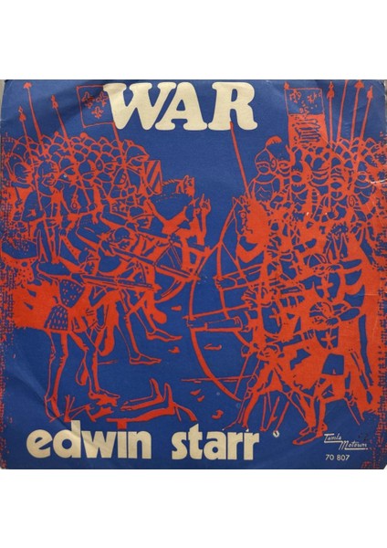 Edwin Starr ‎– War / He Who Picks A Rose 45LIK Plak