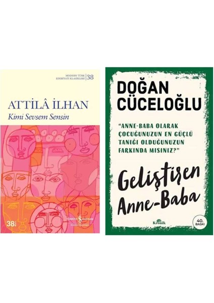 Kimi Sevsem Sensin - Attila Ilhan - Geliştiren Anne Baba - Doğan Cüceloğlu
