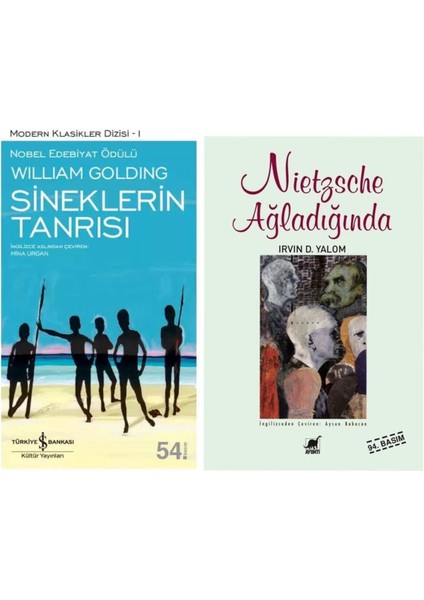 Sineklerin Tanrısı - Sir William Gerald Golding - Nietzsche Ağladığında - Irvin D. Yalom
