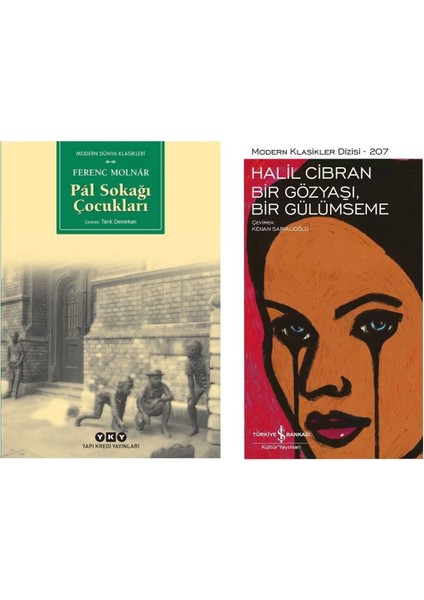 Pal Sokağı Çocukları- Ferenc Molnar - Bir Gözyaşı Bir Gülümseme Halil Cibran
