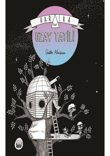 Harika Bir Uzay Tatili | Kuraldışı Yayınevi 9789752755345 fiyatları