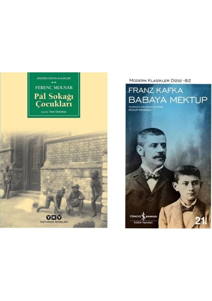 Pal Sokağı Çocukları Ferenc Molnar - Babaya Mektup - Franz Kafka