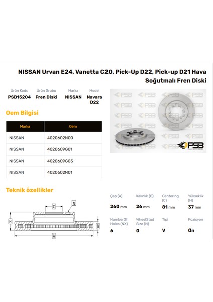 Fren Diski Ön 260MM Nıssan Pıck-Up D22 2WD 1998-2002 Oem Kodu - 40206-09G03-PSB15204