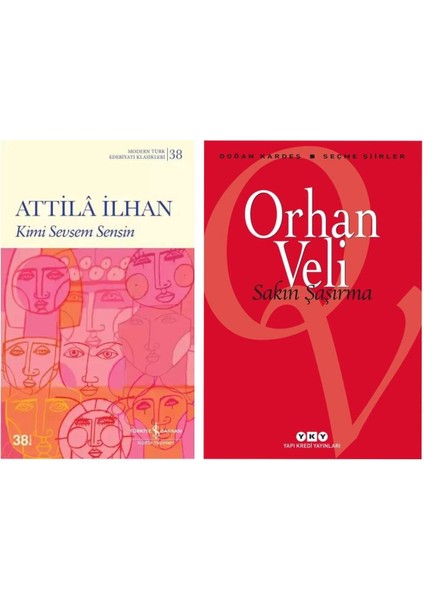 Kimi Sevsem Sensin - Attila Ilhan - Sakın Şaşırma - Orhan Veli