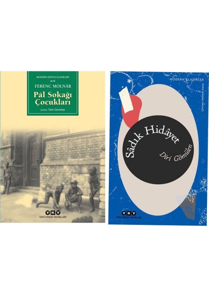 Pal Sokağı Çocukları- Ferenc Molnar - Diri Gömülen - Sadık Hidayet