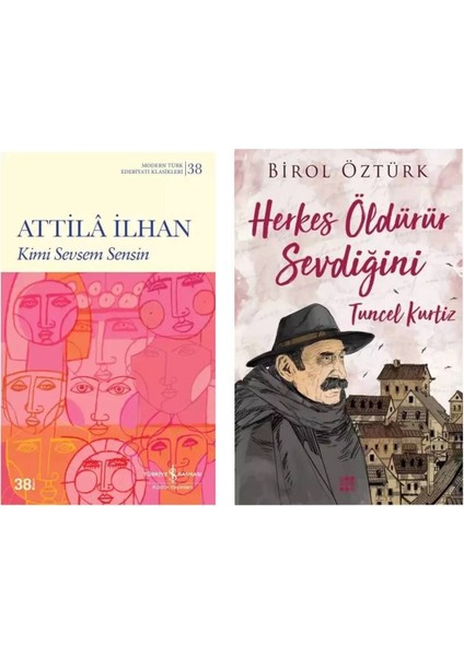 Kimi Sevsem Sensin - Attila Ilhan - Tuncel Kurtiz - Herkes Öldürür Sevdiğini - Birol Öztürk