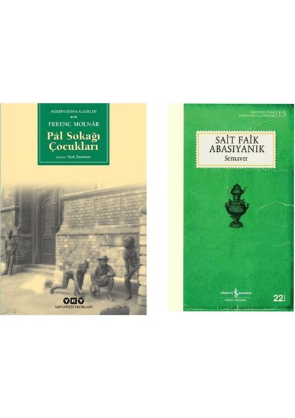 Pal Sokağı Çocukları- Ferenc Molnar - Semaver - Sait Faik Abasıyanık