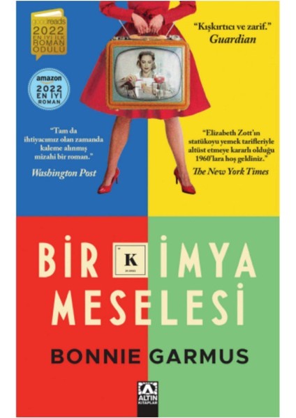 Bir Kimya Meselesi / Bonnie Garmus / Altın Kitaplar / 9789752128354