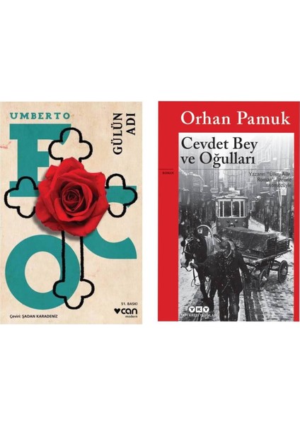 Gülün Adı - Umberto Eco - Cevdet Bey ve Oğulları - Orhan Pamuk