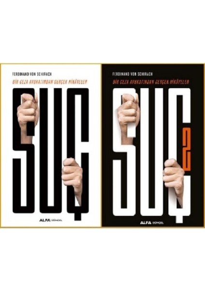 Suç 1-2 (Bir Ceza Avukatından Gerçek Hikayeler) -2 Kitap Set/ Ferdinand Von Schirach /