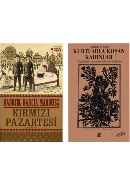 Kırmızı Pazartesi - Gabriel García Márquez - Kurtlarla Koşan Kadınlar - Clarissa Pinkola Estes