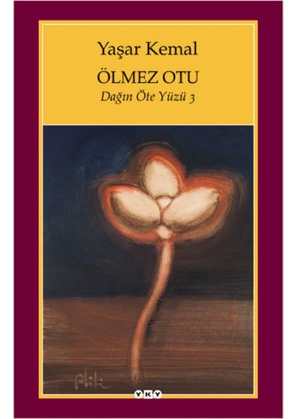 Yaşar Kemal Dağın Öteki Yüzü Üçlemesi modelleri